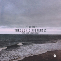JC Laurent - Through Differences