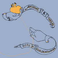 Hope for Agoldensummer - Ariadne Thread