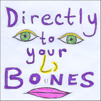 Animal man - Directly to Your Bones