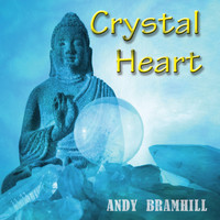 Andy Bramhill - Crystal Heart