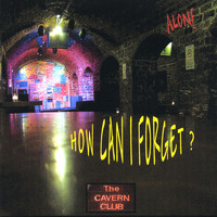 Alone - How can I forget?