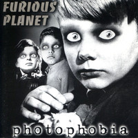 Furious Planet - Photophobia (Explicit)