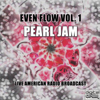 Pearl Jam - Even Flow Vol. 1 (Live)