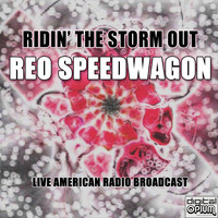 REO Speedwagon - Ridin' The Storm Out (Live)