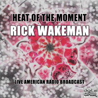 Rick Wakeman - Heat of the Moment (Live)