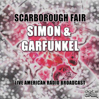 Simon & Garfunkel - Scarborough Fair (Live)