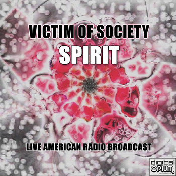 Spirit - Victim of Society (Live)