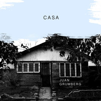 Juan Grumberg - Casa