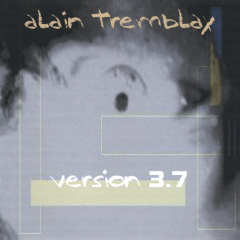 Alain Tremblay - Version 3.7