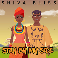 SHIVA BLISS / - Stay By My Side