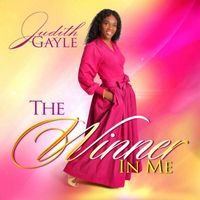 Judith Gayle - The Winner In Me