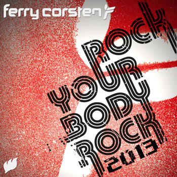 Ferry Corsten - Rock Your Body Rock
