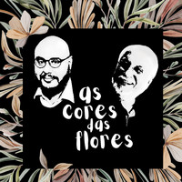 Roberto Menescal and Márcio Moreira - As Cores das Flores
