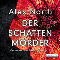 Alex North - Der Schattenmörder (Gekürzt)