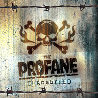 The Profane - Chaosbreed (Explicit)