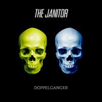 The Janitor / - Doppelganger