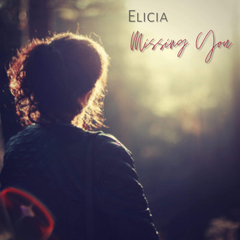 Elicia / - Missing You