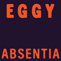 Eggy / - Absentia