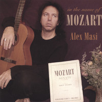 Alex Masi - In the Name of Mozart
