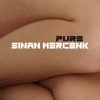 Sinan Mercenk - Pure