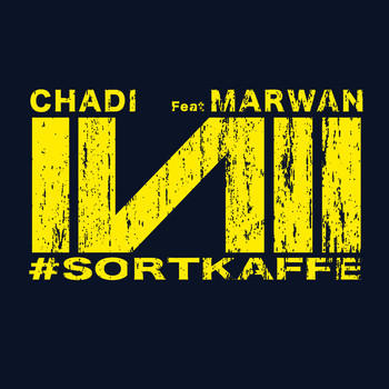 Chadi - SORTKAFFE (Explicit)