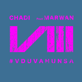 Chadi - VDUVAHUNSA (Explicit)
