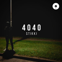 Stikki - 4040 (Explicit)