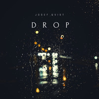 Josef Qvist / - Drop