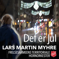 Lars Martin Myhre - Det er Jul