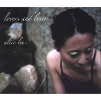Alice Lee - Lovers and Losers