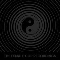 Bonnie Mercer / - The Female Cop Recordings