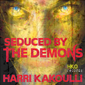 Harri Kakoulli - Seduced by the Demons