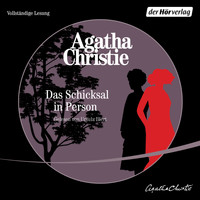 Agatha Christie - Das Schicksal in Person (Ungekürzt)