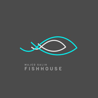 Majed Salih / - Fish House