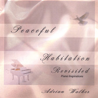 Adrian Walker - Peaceful Habitation Revisited