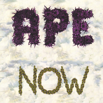 Ape - Now