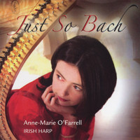 Anne-Marie O'Farrell - Just So Bach