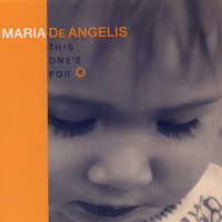 Maria De Angelis - This One's For O