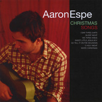 Aaron Espe - Christmas Songs