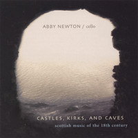 Abby Newton - Castles, Kirks, and Caves