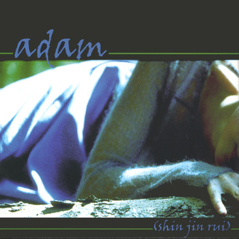Adam - (shin jin rui)