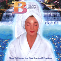 Aeoliah - BLISS: Music for Spas
