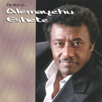 Alemayehu Eshete - The Best of...