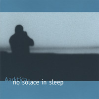 Aarktica - No Solace in Sleep