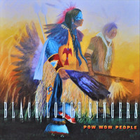 Black Lodge Singers - Pow Wow People