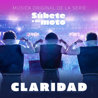 SAMM - Claridad (Música Original De La Serie "Súbete A Mi Moto")