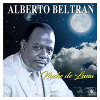 Alberto Beltran - Noche De Luna