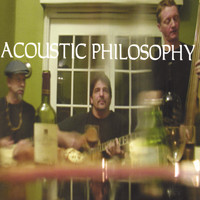 Acoustic Philosophy - Acoustic Philosophy