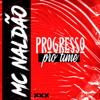 Mc Naldão - Progresso Pro Time