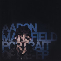 Aaron Mansfield - Portrait Of Me